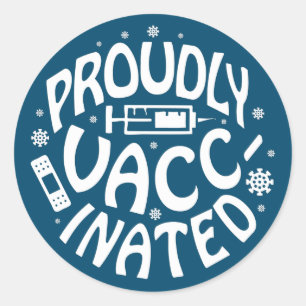 Sticker Rond Fièrement vacciné Convid-19 Coronavirus pris ble