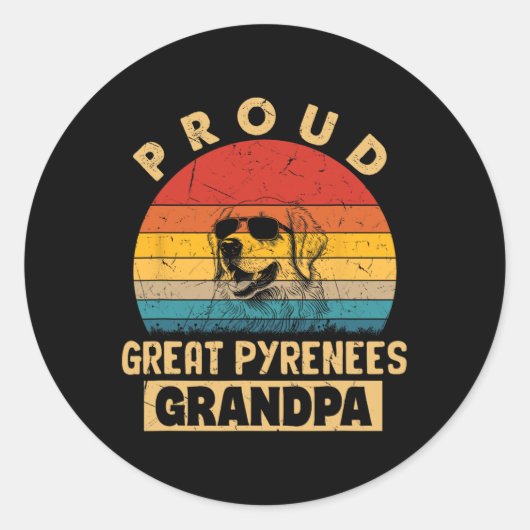 Sticker Rond Fiers Grands Pyrénées Grand-Père Dons Chien Dons A (Devant)