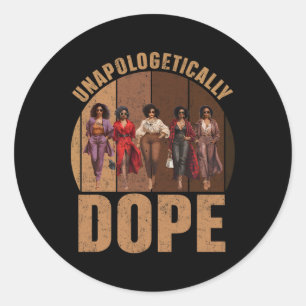 Sticker Rond Fierté de drogue noir sans excuses Afro Histo noir