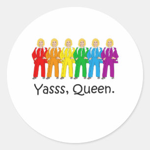 Sticker Rond Fierté du pantalon de Hillary - Yasss Reine -