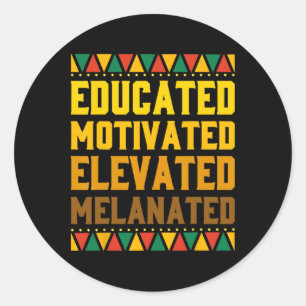 Sticker Rond Fierté noire éduquée motivée élevée mélanisée