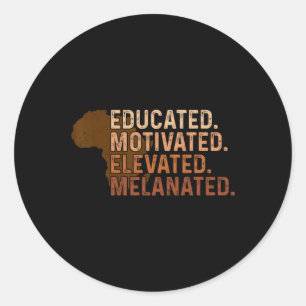 Sticker Rond Fierté noire élevée, élevée et motivée