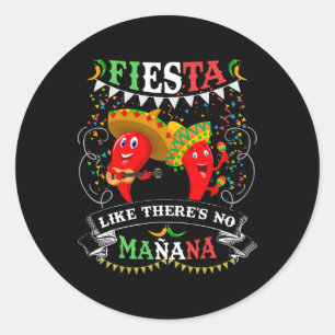 Sticker Rond Fiesta Comme il n'y a pas de Mañana Hommes Femmes