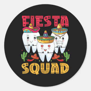 Sticker Rond Fiesta Squad Cinco De Mayo Dental Mexican Party Me
