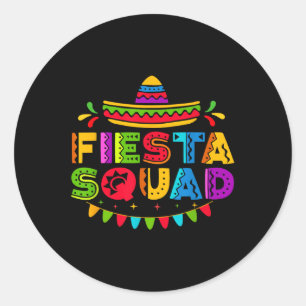 Sticker Rond Fiesta Squad Cinco De Mayo Mexican Party 5 De Mayo