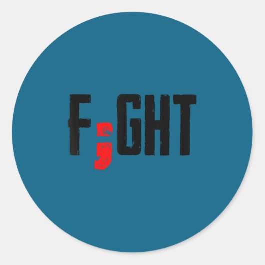 Sticker Rond Fight Semicolon Mental Health Suprt Suicide Surviv (Devant)