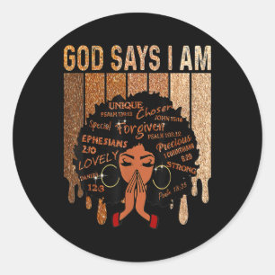 Sticker Rond Fille noire Dieu dit que je suis noire Histoire de