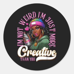 Sticker Rond Fille Noire Je Ne Suis Pas Étrange Je Suis Juste P