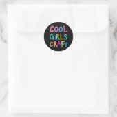 Sticker Rond Filles cool Artisanat Artisanat Hobby Filles Fille (Sac)