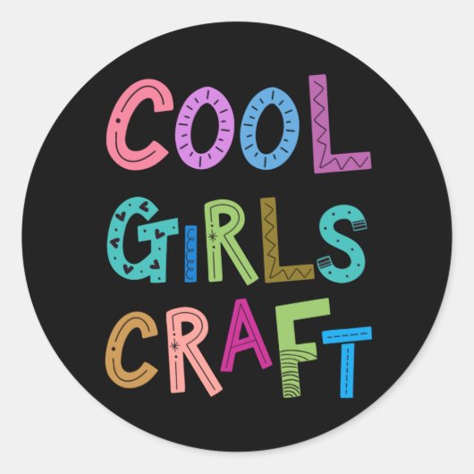 Sticker Rond Filles cool Artisanat Artisanat Hobby Filles Fille (Devant)