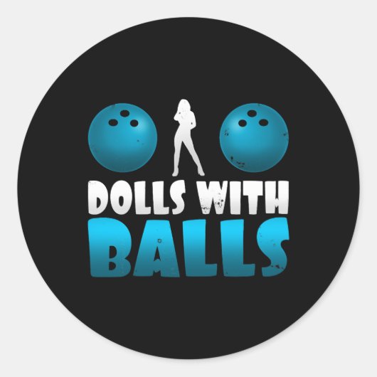 Sticker Rond Filles Drôle Poupées Avec Balls Womens Bowling Tea (Devant)