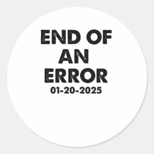Sticker Rond Fin De L'Inauguration D'Une Erreur Usa 1