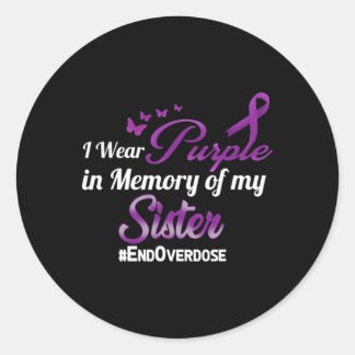 Sticker Rond Fin De L'Overdose Je Porte Le Violet Pour Ma Soeur