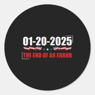 Sticker Rond Fin D'Une Erreur Chemise Janvier 20 2025 Inaugurat