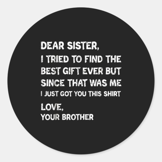 Sticker Rond Find Sister Dear I Tried Humor (Devant)
