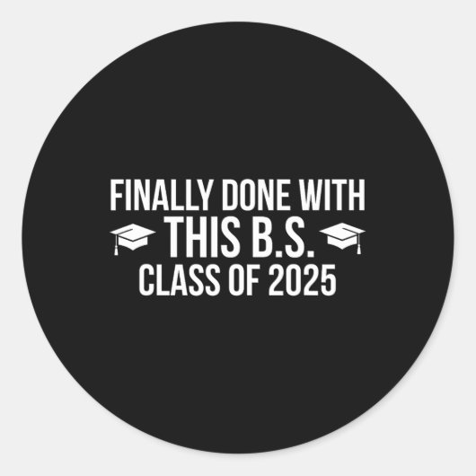 Sticker Rond Fini Avec Ce Bs Cl De 2025 - Graduation (Devant)