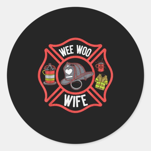 Sticker Rond Firefighter Wife Uniform Fireman Fire Department  (Devant)
