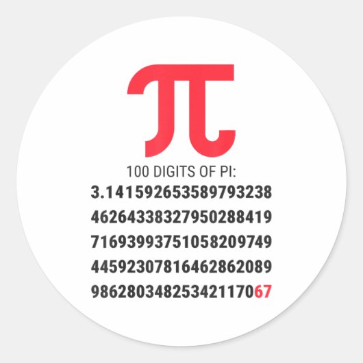 Sticker Rond First 100 Digits Of Pi 67 Nerds Geeks Math Teacher (Devant)