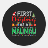 Sticker Rond First Christmas As Mawmaw Family Matching New Mawm (Devant)