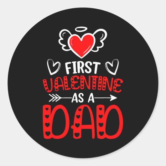 Sticker Rond First Valentine As A Dad Heart New Father Valentin (Devant)