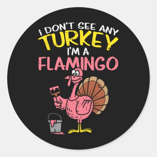 Sticker Rond Flamant rose de Turquie rose amusant Thanksgiving  (Devant)