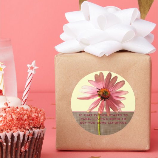 Sticker Rond Fleur de cône rose - Si cette fleur commence à se (Fête)