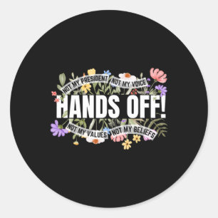 Sticker Rond Fleurs anti-Trump Résister Pas Mon Président Mains