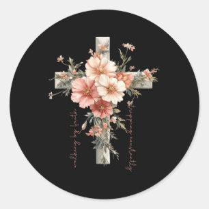 Sticker Rond Fleurs De Croix Chrétienne Marchant Par La Foi Tri