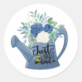 Sticker Rond Fleurs de Fleur d'Arrosoir Juste Être Gentil Posit (Devant)