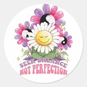 Sticker Rond Fleurs Quote Positive Rechercher l'équilibre pas l