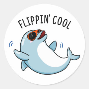 Sticker Rond Flippin Cool drôle Dolphin Pun