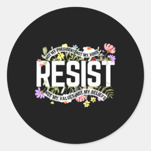 Sticker Rond Floral ne résiste pas à mon Président anti