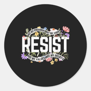 Sticker Rond Floral ne résiste pas à mon président anti-Trump