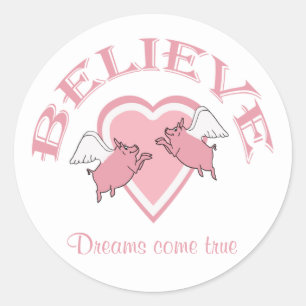 Sticker Rond Flying Pigs Believe