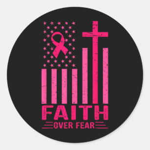 Sticker Rond Foi sur la peur Usa Drapeau rose Ruban Cancer du s