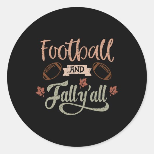 Sticker Rond Football Et Automne Y'all Fun Automne Saison Graph (Devant)