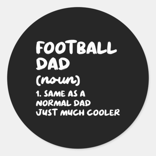 Sticker Rond Football Papa Définition Drôle (Devant)
