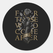 Sticker Rond For Those Who Come After  (Devant)
