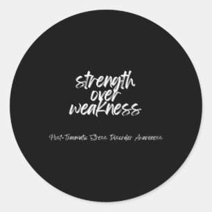 Sticker Rond Force sur faiblesse - syndrome de stress post-trau