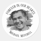 Sticker Rond Forever In Our Hearts Brushed Photo Funeral (Devant)