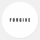 Sticker Rond Forgive - Jesus Christ Sritual Quote Christianity (Devant)