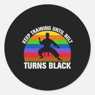 Sticker Rond Formation Jusqu'À Ce Que Ceinture Turne Noir Karat