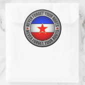 Sticker Rond Former Yugoslavia - Never Forget Your Roots  (Sac)
