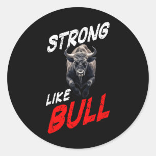 Sticker Rond Forte Comme Taureau Powerlifter Bodybuilding Gym