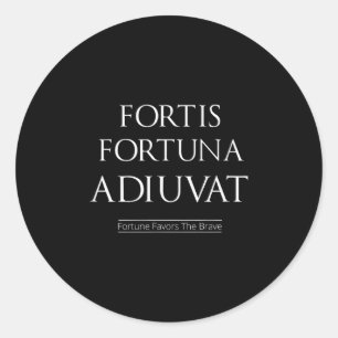 Sticker Rond Fortis Fortuna Adiuvat Fortune Privilégie Les Cour