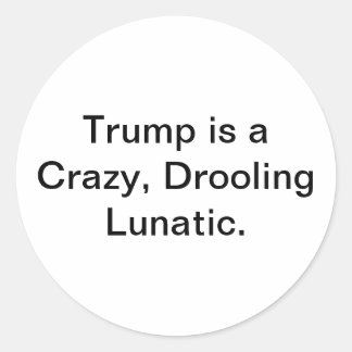 Sticker Rond Fou lunatique Trump Hankamer Artjunkhaus Bande des