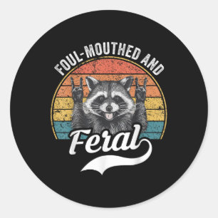 Sticker Rond Foul Mouthed Et Feral Raccoon Summer Mème Blague