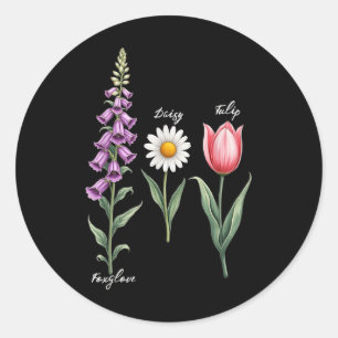 Sticker Rond Foxglove Daisy Tulip Flower Design Floral Girl Mom
