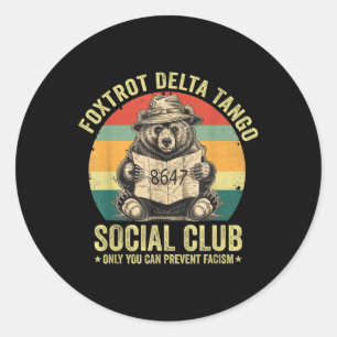 Sticker Rond Foxtrot Delta Tango Social Club Protégez notre nat