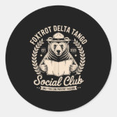 Sticker Rond Foxtrot Delta Tango Social Club Seulement Vous Pou (Devant)